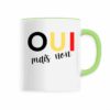 Mug - Oui mais non