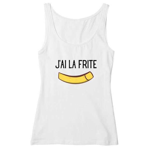 J`ai la frite - Débardeur femme 100% coton bio