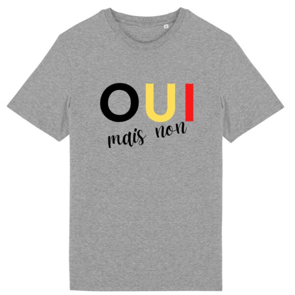 T-Shirt unisexe - Oui mais non